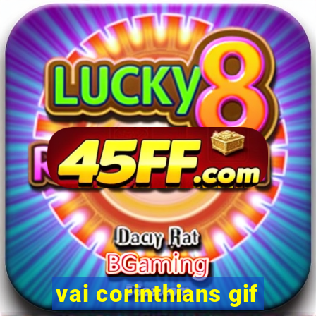vai corinthians gif